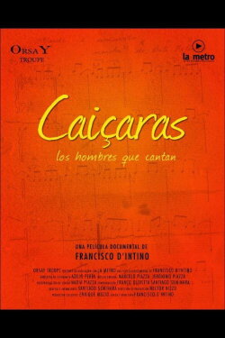 Caiçaras, los hombres que cantan (2011) Caiçaras, los hombres que cantan (2011)