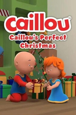 Caillou: Caillou's Perfect Christmas (2022) Caillou: Caillou's Perfect Christmas (2022)