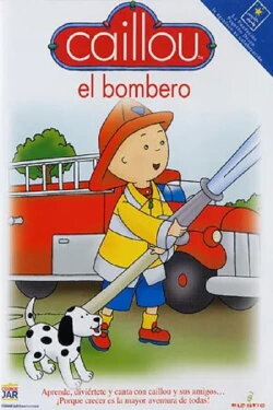 Caillou - El bombero (2009) Caillou - El bombero (2009)