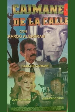 Caimanes de la calle (1997) Caimanes de la calle (1997)