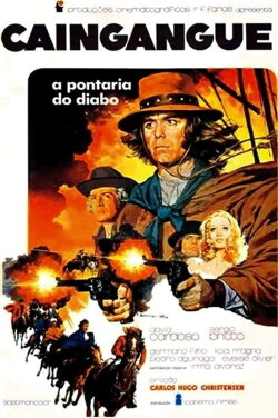 Caingangue - A Pontaria do Diabo (1973) Caingangue - A Pontaria do Diabo (1973)