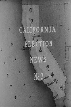 California Election News No. 2 (1934) California Election News No. 2 (1934)