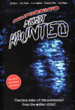 California's Most Haunted (2003) California's Most Haunted (2003)