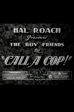 Call a Cop! (1931) Call a Cop! (1931)