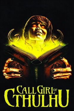 Call Girl of Cthulhu (2014) Call Girl of Cthulhu (2014)