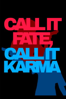 Call It Fate, Call It Karma (2024)