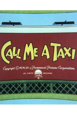Call Me a Taxi (1964) Call Me a Taxi (1964)