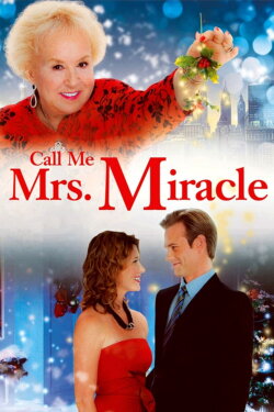 Call Me Mrs. Miracle (2010) Call Me Mrs. Miracle (2010)