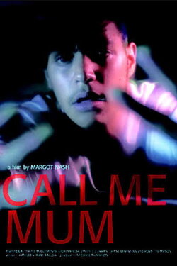Call Me Mum (2006) Call Me Mum (2006)