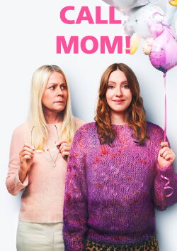 Call Mom! (2019) Call Mom! (2019)