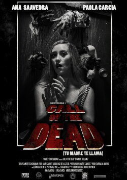 Call Of The Dead (Tu Madre Te Llama) (2023)