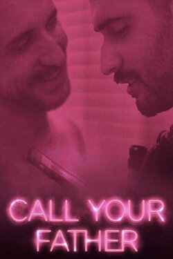Call Your Father (2017) Call Your Father (2017)