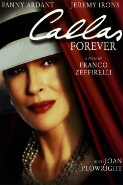 Callas Forever (2002) Callas Forever (2002)