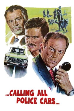 Calling All Police Cars (1975) Calling All Police Cars (1975)