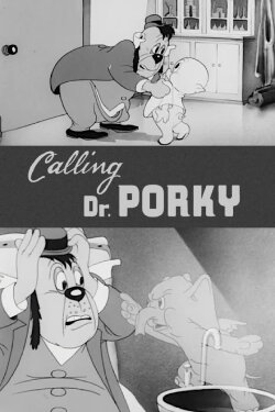 Calling Dr. Porky (1940) Calling Dr. Porky (1940)