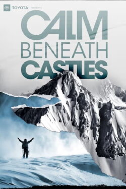 Calm Beneath Castles (2024) Calm Beneath Castles (2024)