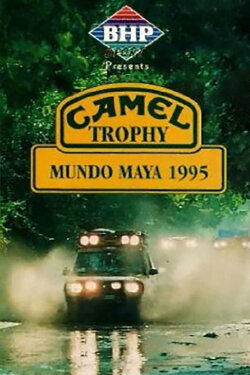 Camel Trophy 1995 - Mundo Maya (1995) Camel Trophy 1995 - Mundo Maya (1995)