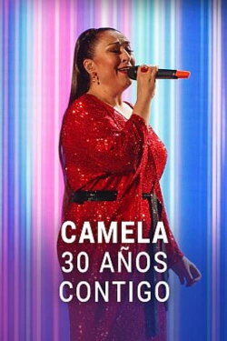 Camela. 30 años contigo (2023)