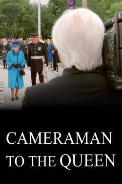 Cameraman to the Queen (2015) Cameraman to the Queen (2015)