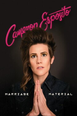 Cameron Esposito: Marriage Material (2016) Cameron Esposito: Marriage Material (2016)
