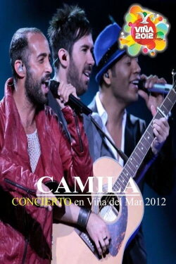 Camila Festival de Viña del Mar (2012) Camila Festival de Viña del Mar (2012)