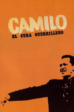 Camilo, el cura guerrillero (1974) Camilo, el cura guerrillero (1974)