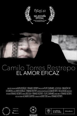 Camilo Torres Restrepo, el amor eficaz (2022) Camilo Torres Restrepo, el amor eficaz (2022)