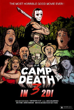 Camp Death III in 2D! (2018) Camp Death III in 2D! (2018)