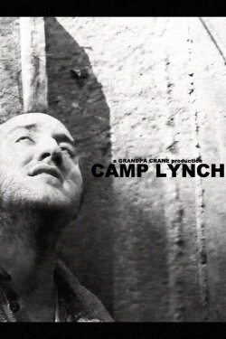 Camp Lynch (2024) Camp Lynch (2024)