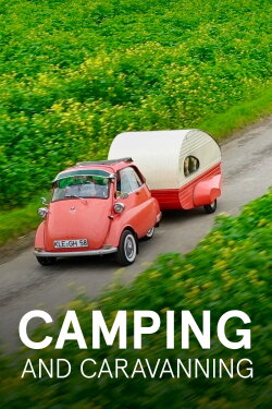 Camping - Die Geschichte einer Leidenschaft (2021) Camping - Die Geschichte einer Leidenschaft (2021)