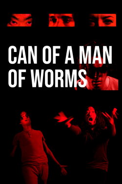 Can of a Man of Worms (2024) Can of a Man of Worms (2024)