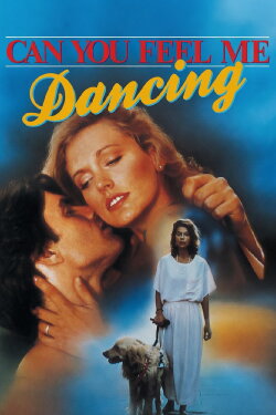 Can You Feel Me Dancing? (1986) Can You Feel Me Dancing? (1986)