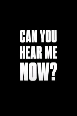 Can You Hear Me Now? (2020) Can You Hear Me Now? (2020)