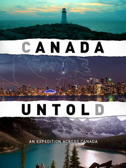 Canada Untold (2016)