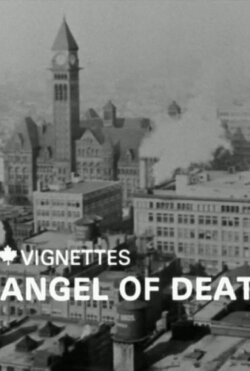Canada Vignettes: Angel of Death (1980) Canada Vignettes: Angel of Death (1980)
