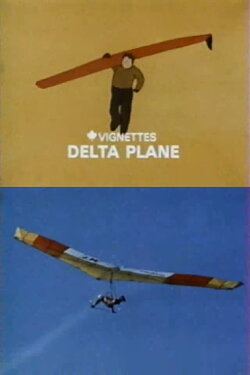 Canada Vignettes: Delta Plane (1979) Canada Vignettes: Delta Plane (1979)