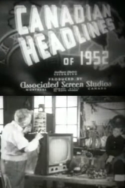 Canadian Headlines of 1952 (1952)