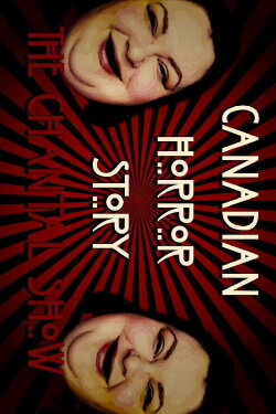 Canadian Horror Story - A Foodie Beauty Documentary (2019) Canadian Horror Story - A Foodie Beauty Documentary (2019)