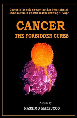 Cancer: The Forbidden Cures (2010) Cancer: The Forbidden Cures (2010)