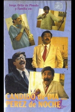 Candido at day, Perez at night (1992) Candido at day, Perez at night (1992)