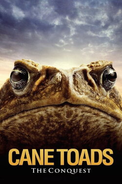 Cane Toads: The Conquest (2010)