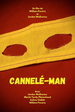 Cannelé-Man (2022) Cannelé-Man (2022)