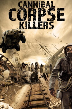 Cannibal Corpse Killers (2017) Cannibal Corpse Killers (2017)