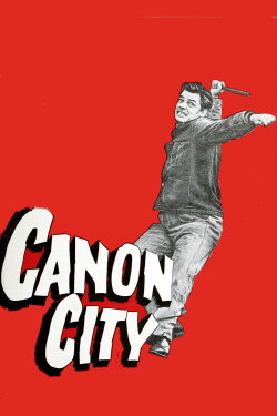 Canon City (1948) Canon City (1948)