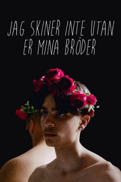 Can't Shine Without You My Brother (2019) Can't Shine Without You My Brother (2019)
