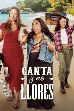 Canta y no llores (2024) Canta y no llores (2024)