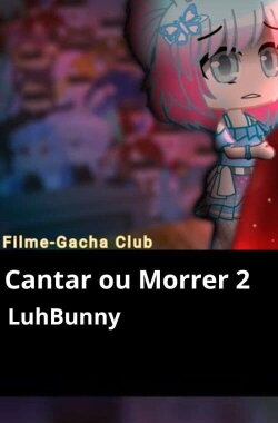 Cantar ou Morrer 2 (2024) Cantar ou Morrer 2 (2024)