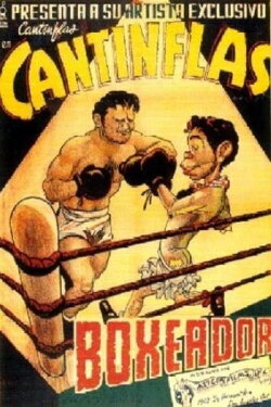 Cantinflas boxeador (1940) Cantinflas boxeador (1940)