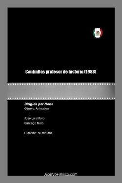 Cantinflas profesor de historia (1983) Cantinflas profesor de historia (1983)