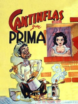 Cantinflas y su prima (1940) Cantinflas y su prima (1940)
